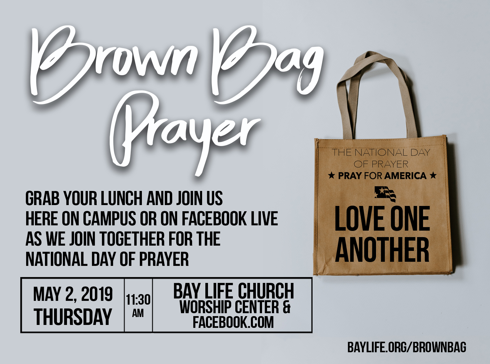 Brown Bag Prayer Bay Life Church
