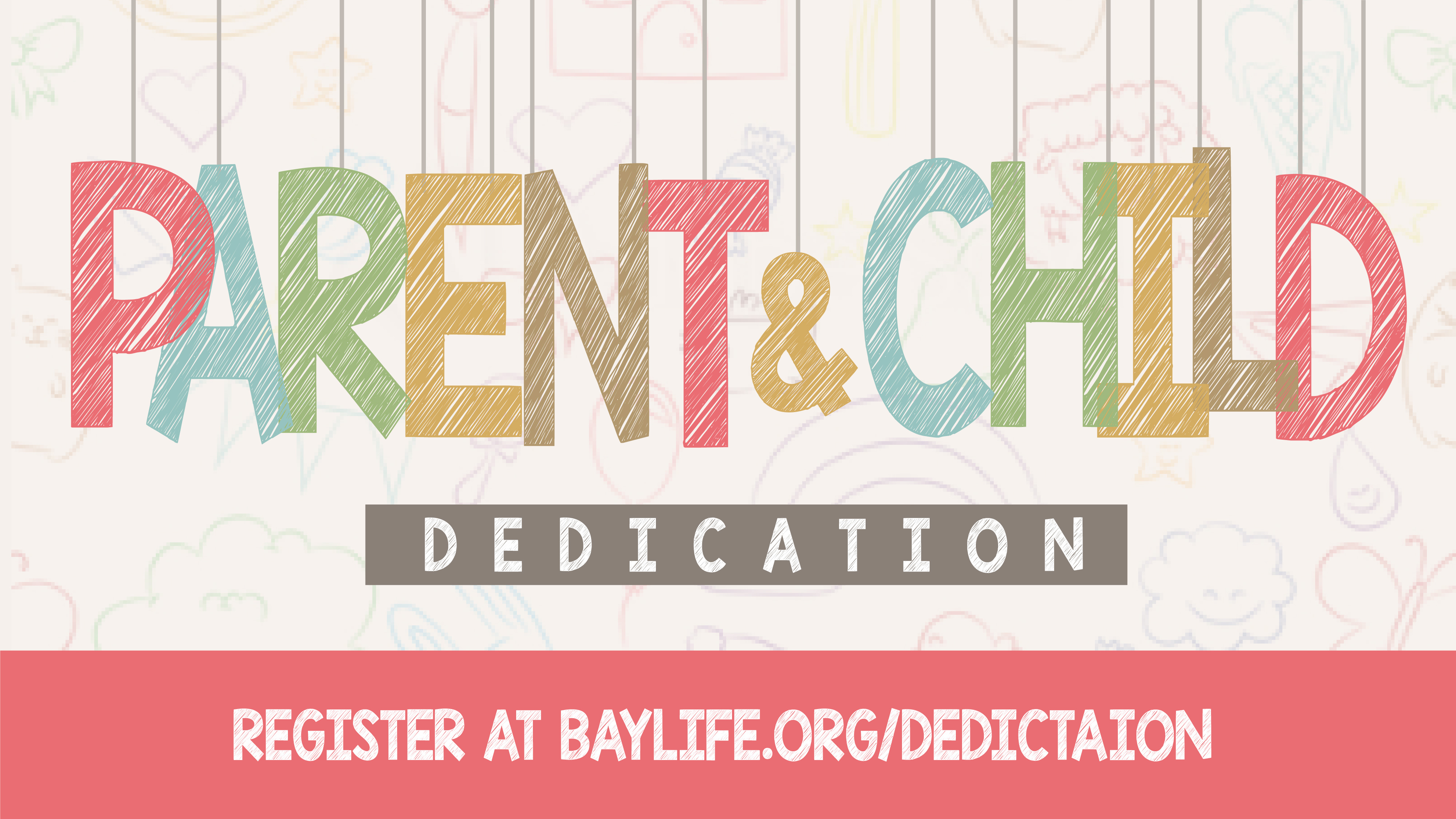 Parent Child Dedication Classes Bay Life Church